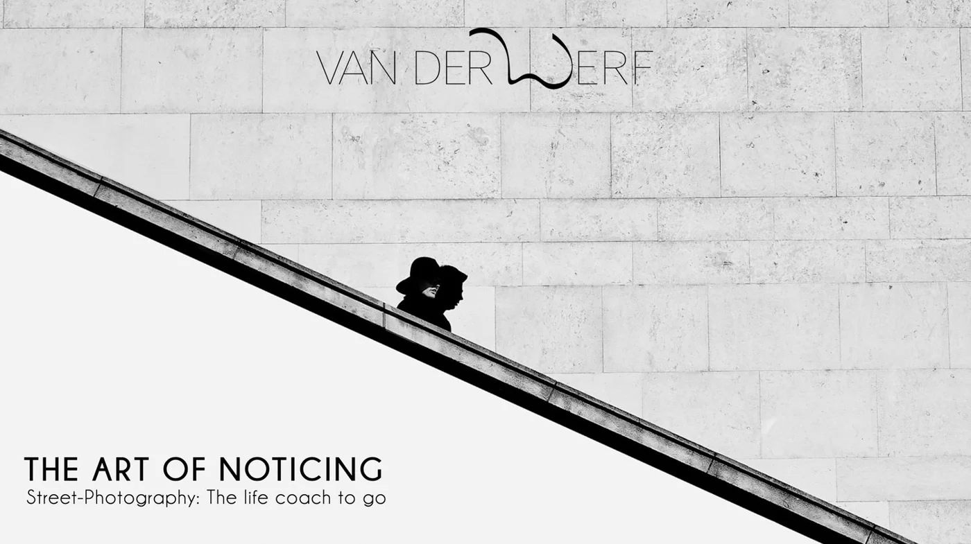 Black and white street photography image of a person with a hat on a diagonal walkway in front of a tiled wall, featuring the text 'Van Der Werf' at the top and 'The Art of Noticing: Street-Photography: The life coach to go' at the bottom.